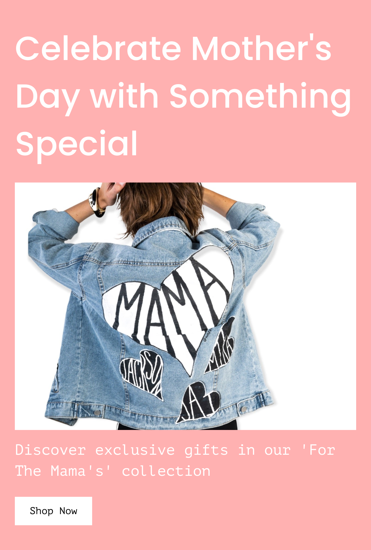  Celebrate Mother's Day with Something Special Discover exclusive gifts in our 'For The Mama's' collection Shop Now