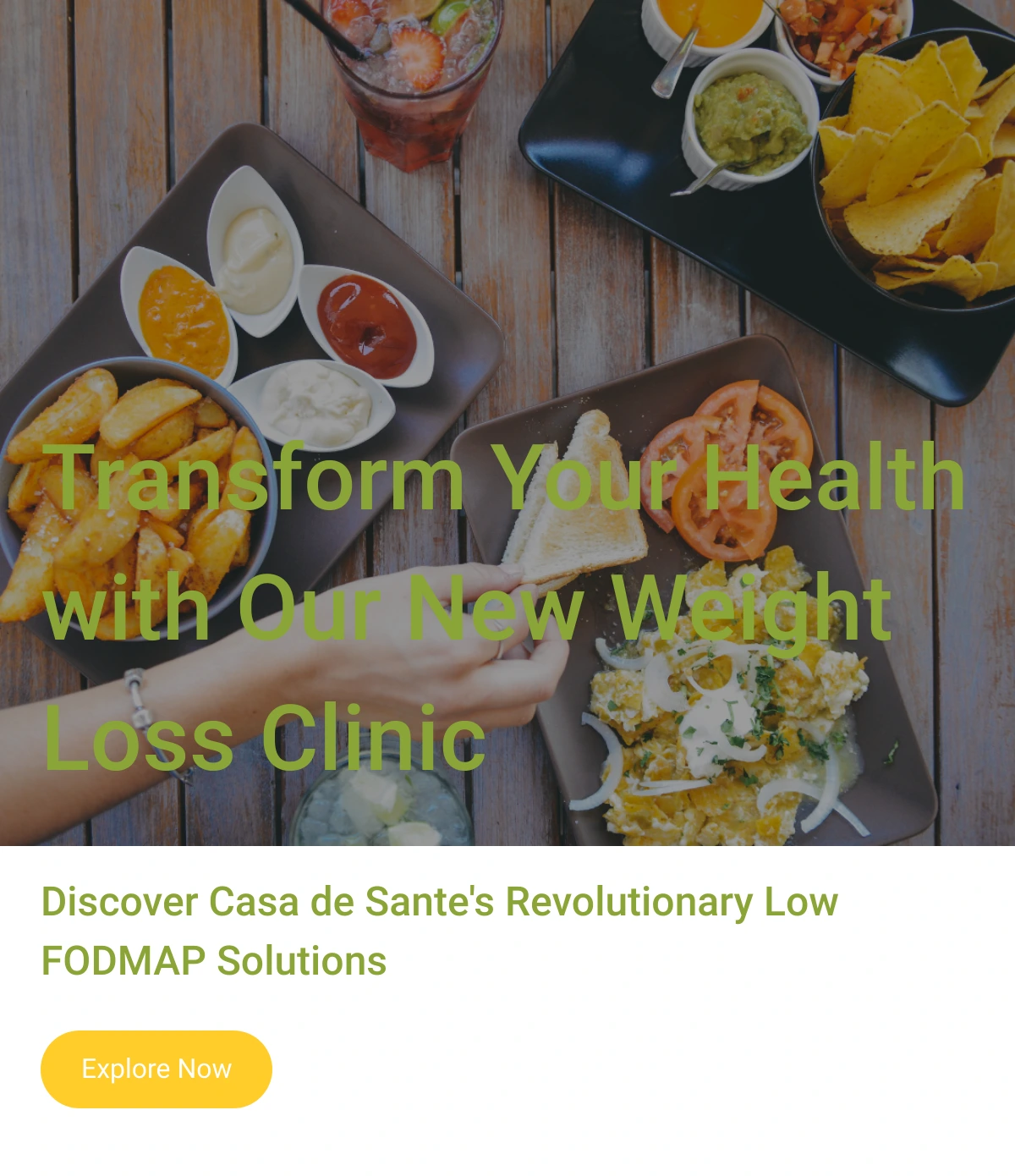  Transform Your Health with Our New Weight Loss Clinic Discover Casa de Sante's Revolutionary Low FODMAP Solutions Explore Now