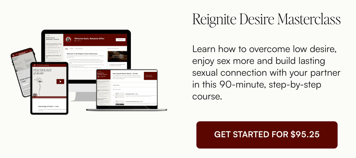 List of products:  Reignite Desire Masterclass 