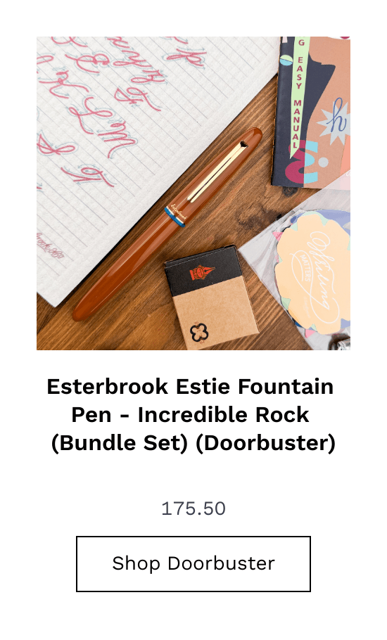 List of products:  Esterbrook Estie Fountain Pen - Nouveau Blue (Bundle Set) (Doorbuster) Esterbrook Estie Fountain Pen - Quirky Leaf (Bundle Set) (Doorbuster) Esterbrook Estie Fountain Pen - Funky Lake (Bundle Set) (Doorbuster) Esterbrook Estie Fountain Pen - Incredible Rock (Bundle Set) (Doorbuster) Pelikan M205 Rose Quartz Diplomat Aero Pelikan Souveran M800 Green Demonstrator  Platinum #3776 Century Gold Trim Laban 325 S.T. Dupont Defi Millennium  Monteverde Ritma  Conklin Duragraph