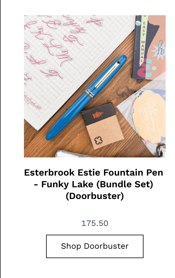 List of products:  Zebra CLiCKART Retractable Marker Pens Zebra Mildliner Desk Collection Montegrappa Elmo 01  Delta Duna Regal Skies Pelikan Souveran M800 Green Demonstrator  Caran dAche 849 Claim Your Style Ballpoint Pen Ferris Wheel Press Diplomat Aero Esterbrook Estie Fountain Pen - Nouveau Blue (Bundle Set) (Doorbuster) Esterbrook Estie Fountain Pen - Quirky Leaf (Bundle Set) (Doorbuster) Esterbrook Estie Fountain Pen - Funky Lake (Bundle Set) (Doorbuster) Esterbrook Estie Fountain Pen - Incredible Rock (Bundle Set) (Doorbuster) Laban 325 Platinum #3776 Century  Pelikan M205 Rose Quartz S.T. Dupont Defi Millennium  Monteverde Ritma  Conklin Duragraph